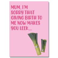 Sorry For Making You Leak Birthday Card